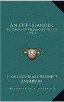 An Off-Islander: The Story Of Wesquo By The Sea (1921)