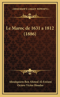 Le Maroc de 1631 a 1812 (1886)