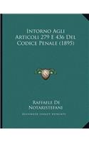 Intorno Agli Articoli 279 E 436 Del Codice Penale (1895)
