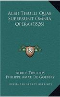 Albii Tibulli Quae Supersunt Omnia Opera (1826)
