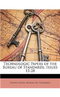 Technologic Papers of the Bureau of Standards, Issues 15-28