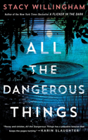 All the Dangerous Things