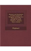 Memoirs and Resolutions of Adam Graeme of Mossgray: Including Some Chronicles of the Borough of Fendie, Volume 3