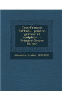 Jean-Francois Raffaelli, Peintre, Graveur Et Sculpteur