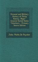 Personal and Military History of Philip Kearny, Major-General United States Volunteers