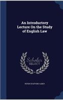 Introductory Lecture On the Study of English Law