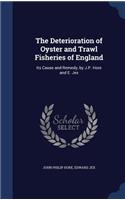 Deterioration of Oyster and Trawl Fisheries of England