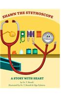 Shawn The Stethoscope