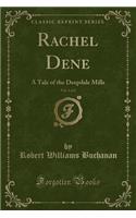 Rachel Dene, Vol. 1 of 2
