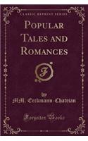 Popular Tales and Romances (Classic Reprint)