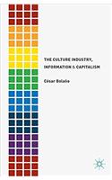 Culture Industry, Information and Capitalism