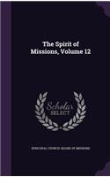 The Spirit of Missions, Volume 12