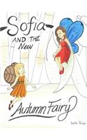 Sofia and the New Autumn Fairy