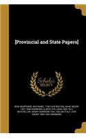 [Provincial and State Papers]