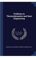 Problems in Thermodynamics and Heat Engineering