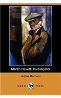 Martin Hewitt: Investigator (Dodo Press)