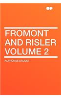 Fromont and Risler Volume 2: (English)