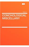 Conchological Miscellany Volume 3