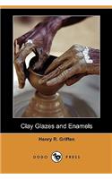 Clay Glazes and Enamels (Dodo Press)