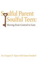 Soulful Parent-Soulful Teen