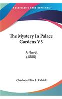 The Mystery In Palace Gardens V3: A Novel (1880)