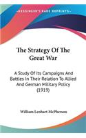 Strategy Of The Great War