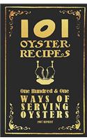 101 Oyster Recipes - 1907 Reprint