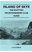 Island of Skye - The Scottish Mountaineering Club Guide