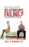 Why Are So Many Relationships Failing?: Spiritual Bruises(English)