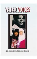 Veiled Voices: Muslim Girls in Public Schools