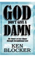 God Don't Give a Damn