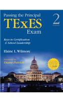Passing the Principal TExES Exam: Keys to Certification & School Leadership