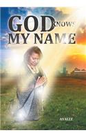 God Knows My Name