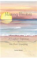 Mourning Breakers: A Daughter's Reflections on Her Mom's Homegoing