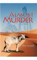 Almost Murder