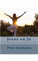 Jesus en Jy: Jesus Christus se perspektief van jou.