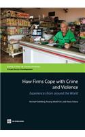 How firms cope with crime and violence