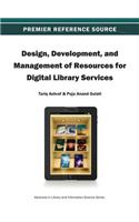 Design, Development, and Management of Resources for Digital Library Services