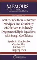 Local Boundedness, Maximum Principles, and Continuity of Solutions to Infinitely Degenerate Elliptic Equations with Rough Coefficients: (Memoirs of the American Mathematical Society)