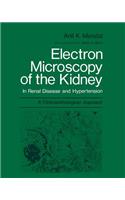 Electron Microscopy of the Kidney