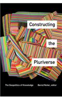 Constructing the Pluriverse