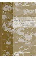 Soldier Training Publication STP 21-24-SMCT Soldier's Manual of Common Tasks Warrior Leader Skills Level 2, 3, and 4 September 2008
