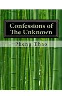 Confessions of The Unknown