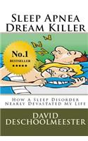 Sleep Apnea Dream Killer