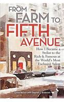 From Farm to Fifth Avenue