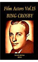 Film Actors Vol.15 BING CROSBY