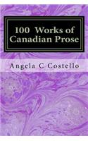 100 Works of Canadian Prose