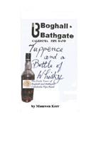 tuppence and bottle of whisky
