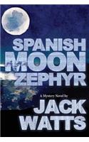 Spanish Moon Zephyr