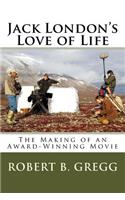 Jack London's Love of Life